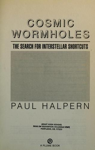 Cosmic wormholes by Paul Halpern