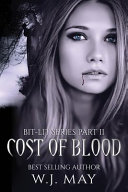 Cost of Blood by Wanita J. May