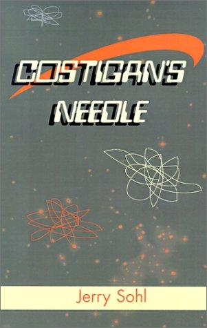 Costigan's Needle by Jerry Sohl