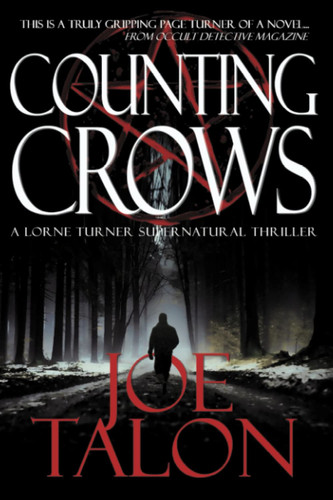 Counting Crows: One For Murder (Lorne Turner Supernatural Thrillers) by Talon, Joe