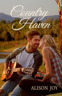 Country Haven by Alison Joy