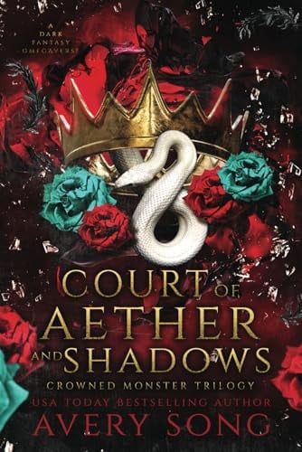 Court of Aether and Shadows A Dark Fantasy Omegaverse by AVERY. SONG