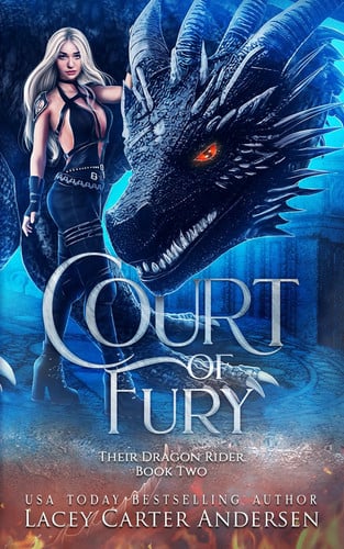 Court of Fury: A Bully Fantasy Reverse Harem Romance (Their Dragon Rider) by Andersen, Lacey Carter
