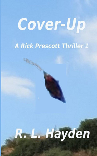Cover-Up The Rick Prescott Thriller Series by R. L. Hayden
