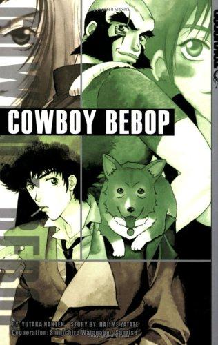 Cowboy Bebop by Yutaka Nanten