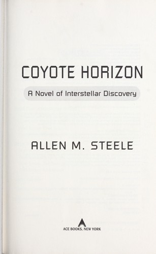 Coyote horizon by Allen M. Steele