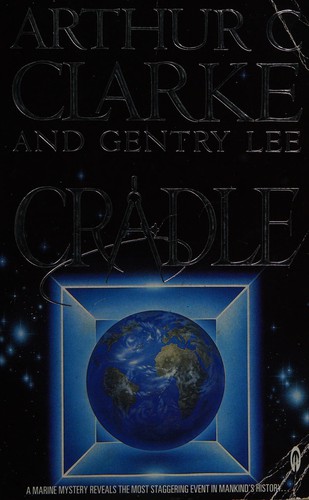 Cradle by Arthur C. Clarke