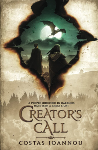 Creator's Call: A Christian Fantasy Novel by Ioannou, Costas