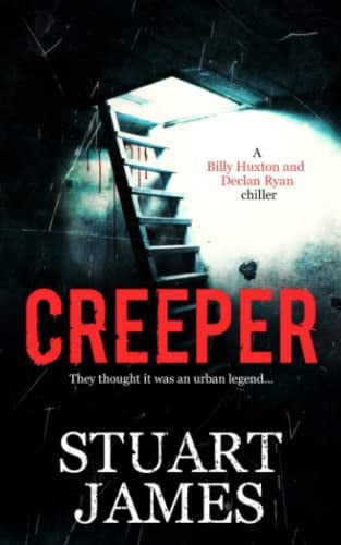 Creeper by James, Stuart