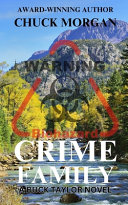 Crime Family, A Buck Taylor Novel (Book 10) by Chuck Morgan