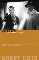 Crime Films by Kirsten Moana Thompson