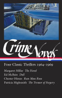 Crime Novels: Four Classic Thrillers 1964-1969 (LOA #371) by Margaret Millar