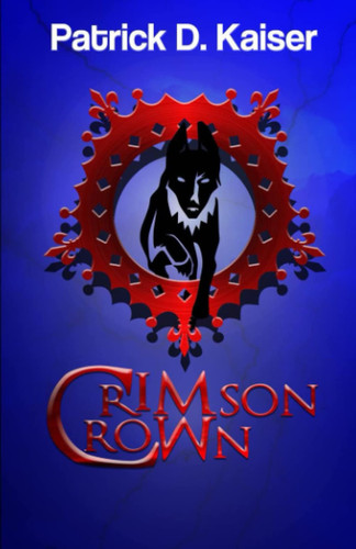 Crimson Crown A Verse Thriller by Patrick Kaiser