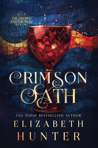 Crimson Oath A Vampire Fantasy Novel by Elizabeth Hunter