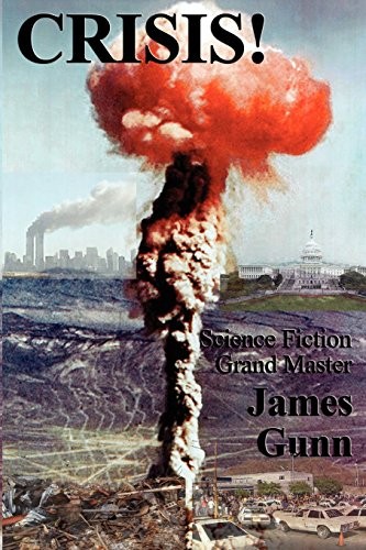 Crisis! by James E. Gunn