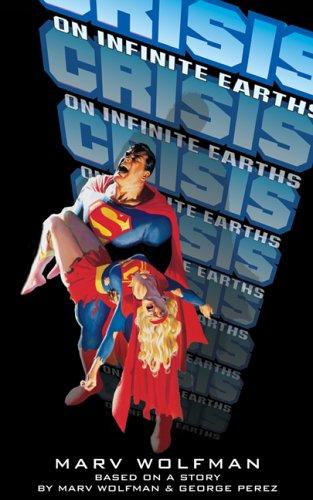 Crisis on Infinite Earths by Marv Wolfman