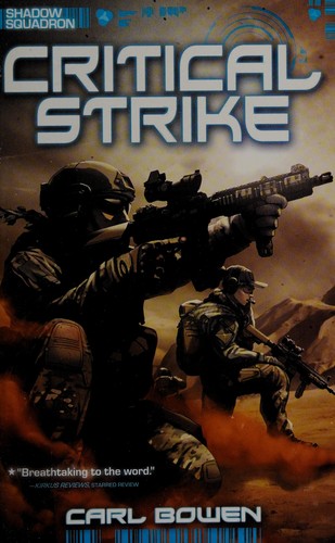 Critical strike by Carl Bowen