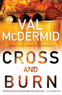 Cross and Burn by Val McDermid