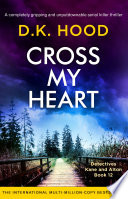 Cross My Heart by D.K. Hood