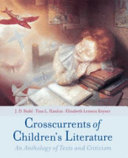 Crosscurrents of Children's Literature by John Daniel Stahl