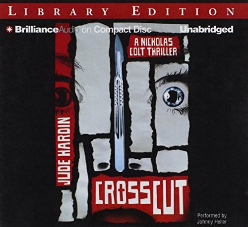 Crosscut (A Nicholas Colt Thriller) by Hardin, Jude
