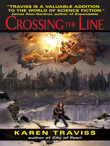 Crossing the line by Karen Traviss