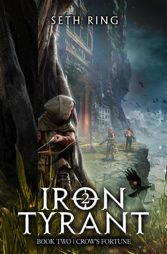 Crow's Fortune A Fantasy LitRPG Adventure by Seth Ring