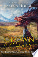 Crown of Chaos by Aaron Hodges