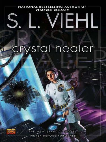 Crystal Healer by S.L Viehl