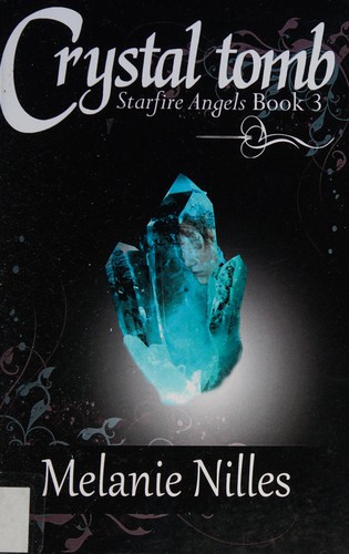 Crystal tomb by Melanie Nilles