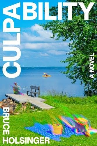 Culpability (Oprah's Book Club) A Novel by Bruce Holsinger