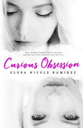 Curious Obsession by ELORA. RAMIREZ