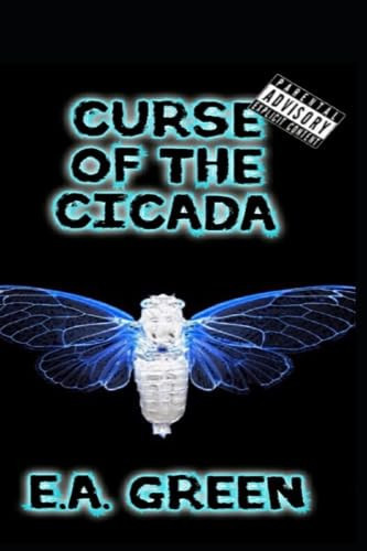 Curse of the Cicada by EDWARD A. GREEN