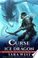 Curse of the Ice Dragon by Tara West