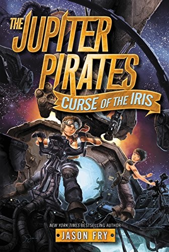 Curse of the Iris by Jason Fry