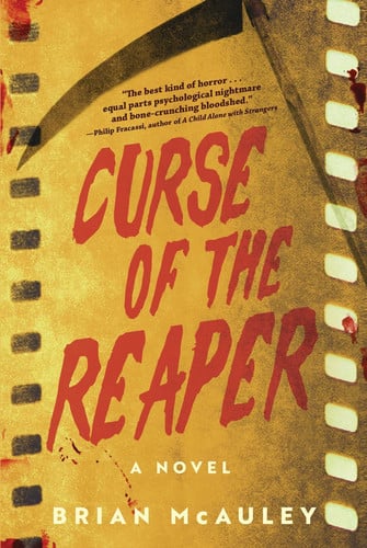 Curse of the Reaper A Novel by Brian McAuley