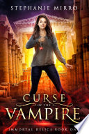 Curse of the Vampire by Stephanie Mirro