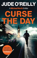 Curse the Day by Jude O'Reilly