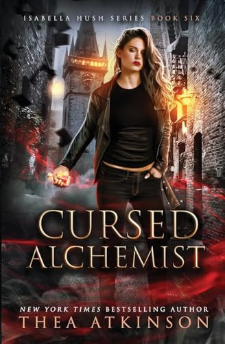Cursed Alchemist An Urban Fantasy Series by Thea Atkinson