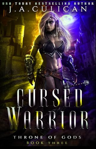 Cursed Warrior An Epic Mythology Fantasy by J. A. CULICAN