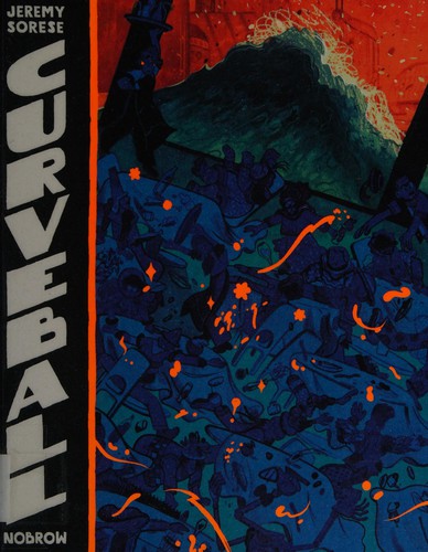 Curveball by Jeremy Sorese