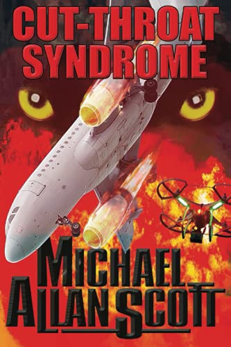 Cut-Throat Syndrome A Lance Underphal Thriller by Michael Allan Scott