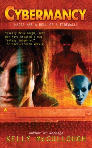 Cybermancy by Kelly McCullough