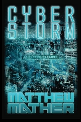 CyberStorm by Matthew Mather