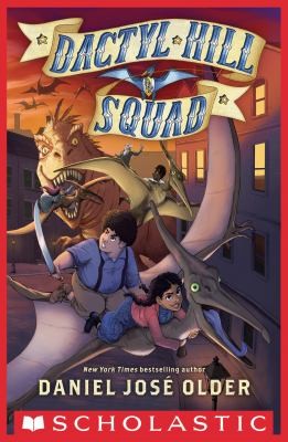 Dactyl Hill Squad by Daniel José Older
