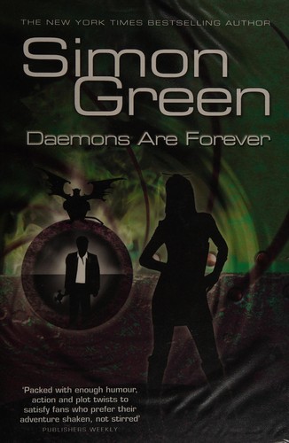 Daemons are forever by Simon R. Green