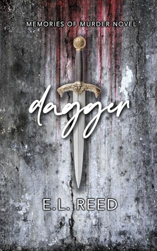 Dagger Memories of Murder Book 4 by E. L. Reed