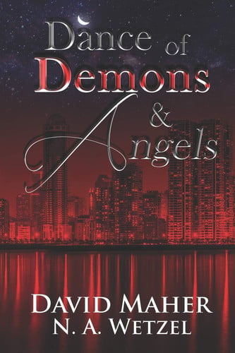 Dance of Demons and Angels by David Maher