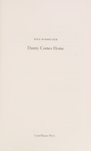 Danny comes home by Schmelzer, Dave