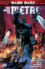Dark days, the road to metal by Scott Snyder